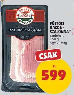 PENNY Füstölt Baconszalonna ajánlat