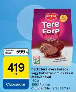 Tesco Detki Tere-Fere kakaós vagy kókuszos omlós keksz étbevonóval ajánlat