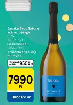 Tesco Sauska Brut Nature száraz pezsgő ajánlat