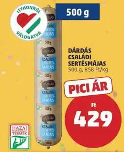 PENNY Dárdás Családi Sertésmájas ajánlat