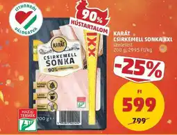 PENNY KARÁT CSIRKEMELL SONKA XXL ajánlat