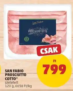 PENNY SAN FABIO PROSCIUTTO COTTO ajánlat