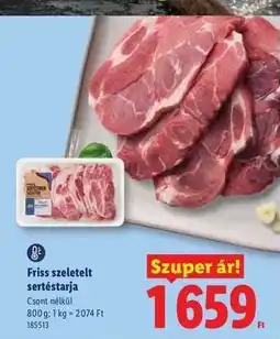 Lidl Friss, szeletelt sertéstarja ajánlat
