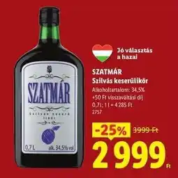 Lidl SZATMÁR ajánlat