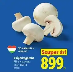 Lidl Csiperkegomba ajánlat