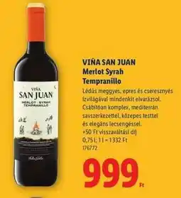 Lidl VIÑA SAN JUAN Merlot Syrah Tempranillo ajánlat