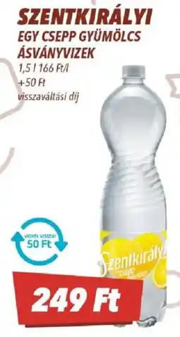CBA Szentkirályi gyümölcs ásványvíz ajánlat