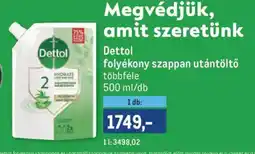 Metro Dettol folyékony szappan utántöltő ajánlat