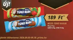 Príma Mizo túró rudi ajánlat