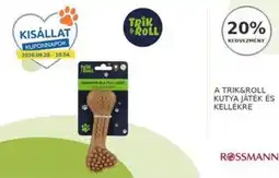 Rossmann Trik & Roll kutya játék es Kellekre ajánlat