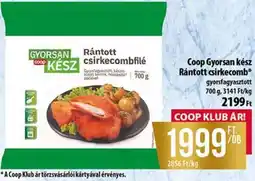 Coop Coop Gyorsan kész Rántott csirkecomb ajánlat