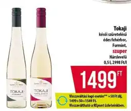 Coop Tokaji késői szüretelésű édes fehérbor ajánlat