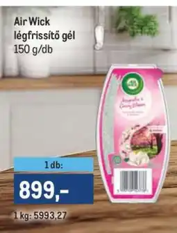 Metro Air Wick légfrissítő gél ajánlat