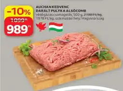Auchan AUCHAN KEDVENC DARÁLT PULYKA ALSÓCOMB ajánlat