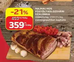Auchan HAJNAL HÚS FÜSTÖLT KOLOZSVÁRI SZALONNA ajánlat