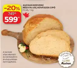 Auchan Auchan Kedvenc Régi Falusi Kovászos Cipó ajánlat