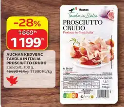Auchan AUCHAN KEDVENC TAVOLA IN ITALIA PROSCIUTTO CRUDO ajánlat