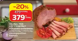 Auchan HAJNAL HÚS FŐTT-FÜSTÖLT FŰSZERES DIÓSONKA ajánlat
