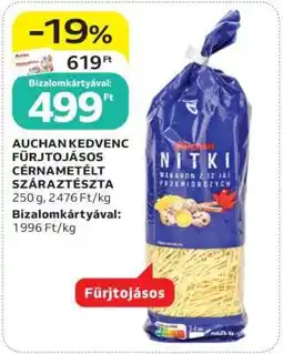 Auchan AUCHAN KEDVENC FÜRJTOJÁSOS CÉRNAMETÉLT SZÁRAZTÉSZTA ajánlat