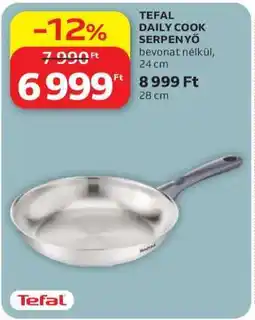 Auchan TEFAL DAILY COOK SERPENYŐ ajánlat