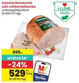 Interspar Kometa kemencés sült csirkemellsonka ajánlat