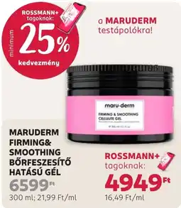 Rossmann Maru-derm firming&smoothing bőrfeszesítő hatású gél ajánlat