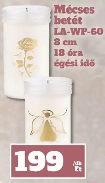 Family Diszkont Mécse betét ajánlat