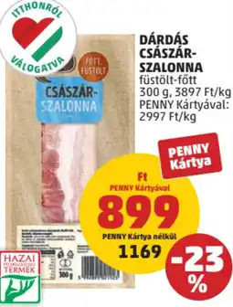 PENNY Dárdás császár-szalonna ajánlat