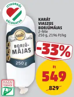 PENNY Karát borjú-májas ajánlat