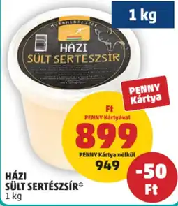 PENNY Házi sült sertészsír ajánlat