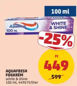 PENNY Aquafresh fogkrém white & shine ajánlat