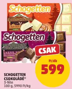PENNY Schogetten csokoládé ajánlat