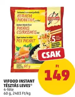 PENNY Vifood instant tésztás leves ajánlat