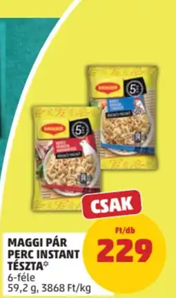 PENNY Maggi pár perc instant tészta ajánlat