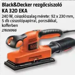 Bauhaus Black&Decker rezgőcsiszoló KA 320 EKA ajánlat
