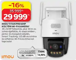 Auchan Imou titan pro 6mp kültéri wi-fi kamera ajánlat