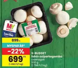 Spar S-budget fehér csiperkegomba ajánlat