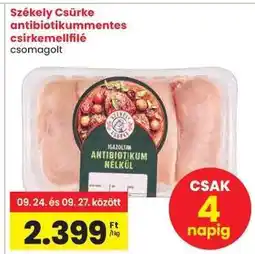 Spar Székely Csürke antibiotikummmentes csirkemellfilé ajánlat