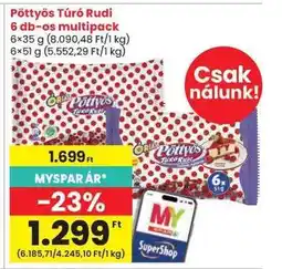 Spar Pöttyös Túró Rudi 6 db-os multipack ajánlat