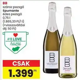 Spar BB száraz pezsgő / Spumante édes pezsgő ajánlat