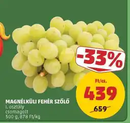 PENNY Magnélküli fehér szőlő ajánlat