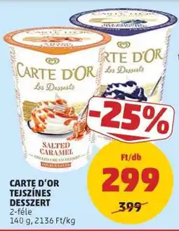 PENNY CARTE D'OR TEJSZÍNES DESSZERT ajánlat