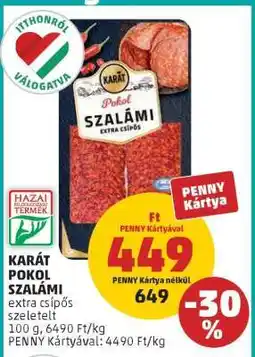 PENNY Karát Pokol Szalámi ajánlat