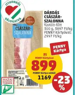 PENNY Dárdás Császár-szalonna ajánlat