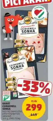 PENNY KARÁT CSIRKEMELL SONKA ajánlat