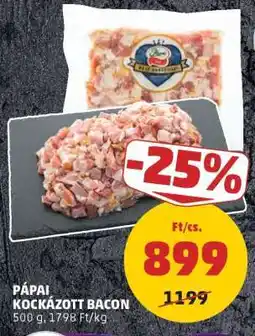 PENNY Pápai Kockázott Bacon ajánlat
