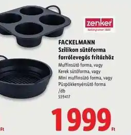 Lidl Fackelmann Szilikon sütőforma forrólevegős fritőzhöz ajánlat
