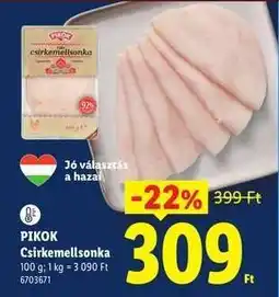Lidl PIKOK Csirkemellsonka ajánlat