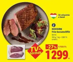 Lidl Húsfarm Friss kacsamellfilé ajánlat