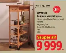 Lidl LIVARNO Bambusz konyhai tároló ajánlat